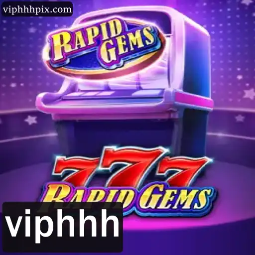 RapidGems777: Descubra o Mundo do Jogo com Viphhh